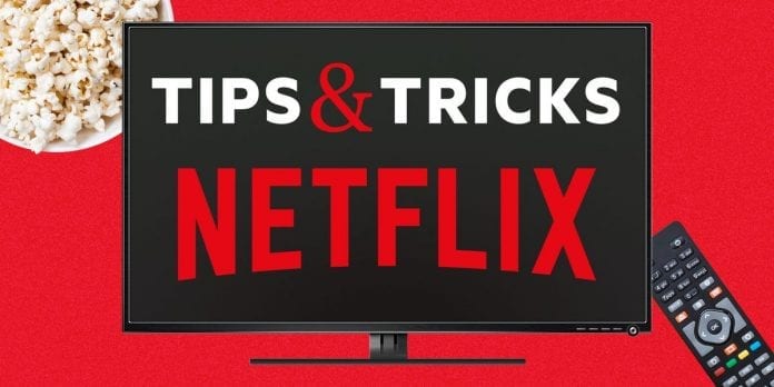 Netflix Secret and Tips