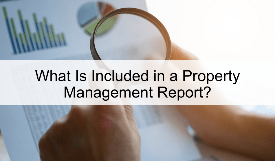 Importance of Monthly Property Management Reports