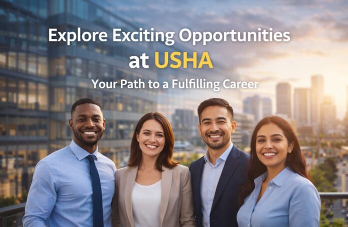 Explore Exciting Opportunities at USHA