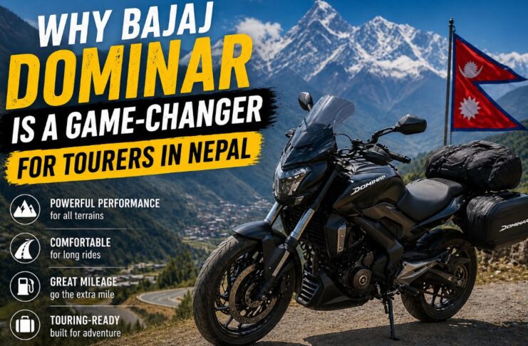 Bajaj Dominar Is a Game-Changer for Tourers in Nepal